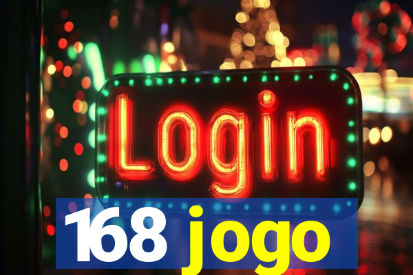 168 jogo